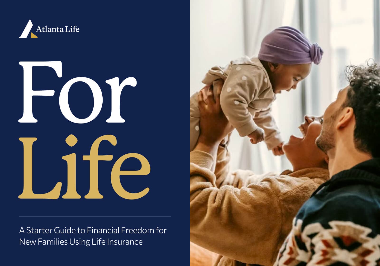 For Life: A Starter Guide to Financial Freedom for New Families Using Life Insurance
